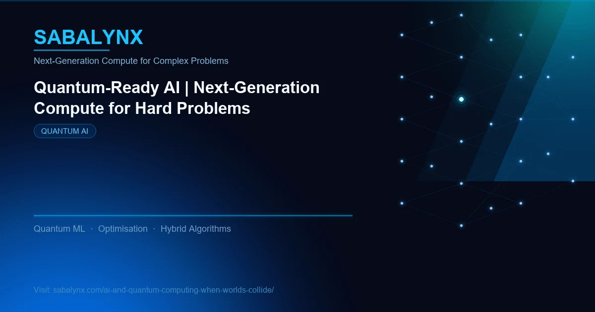 AI and Quantum Computing When Worlds Collide — Quantum AI | Sabalynx Enterprise AI