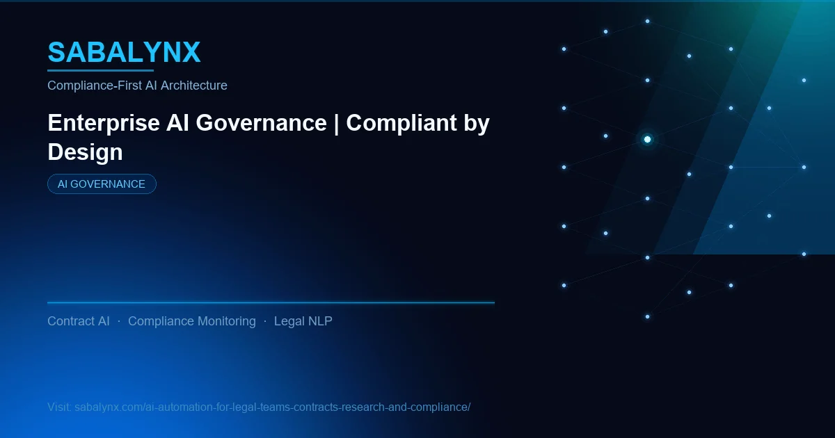AI Automation for Legal Teams Contracts Research and Compliance — AI Governance | Sabalynx Enterprise AI