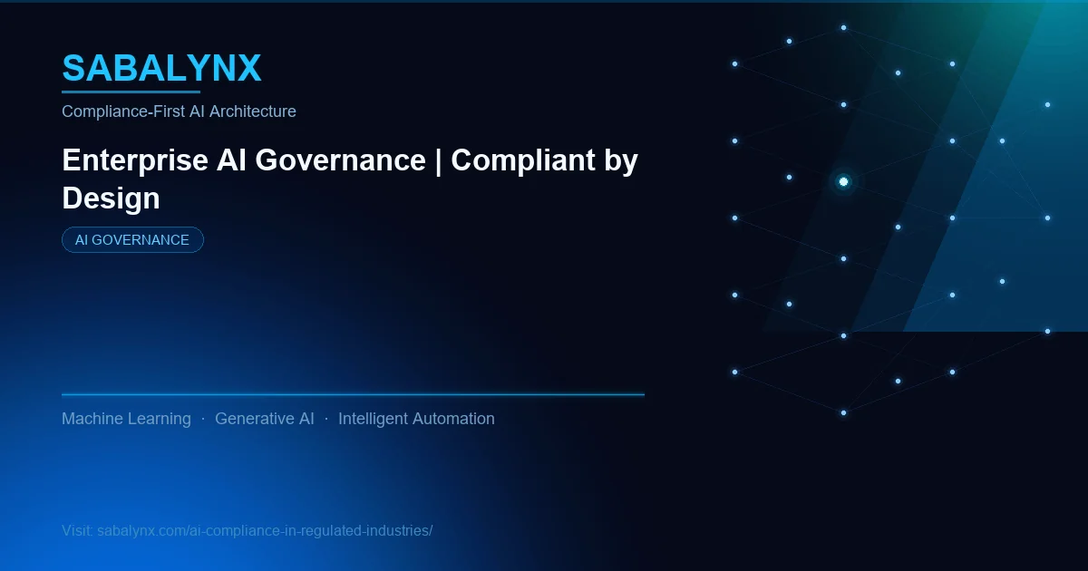 AI Compliance in Regulated Industries — AI Governance | Sabalynx Enterprise AI