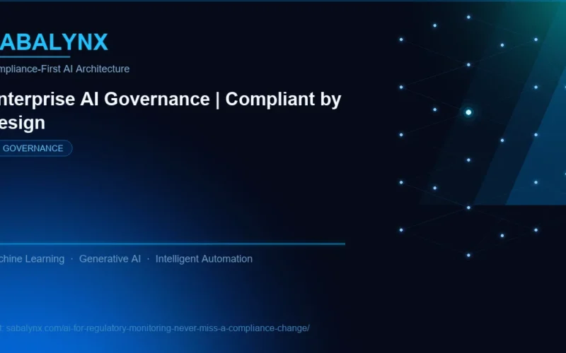 AI for Regulatory Monitoring Never Miss a Compliance Change — AI Governance | Sabalynx Enterprise AI