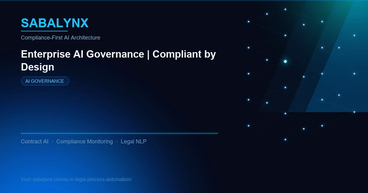 AI in Legal Process Automation — AI Governance | Sabalynx Enterprise AI