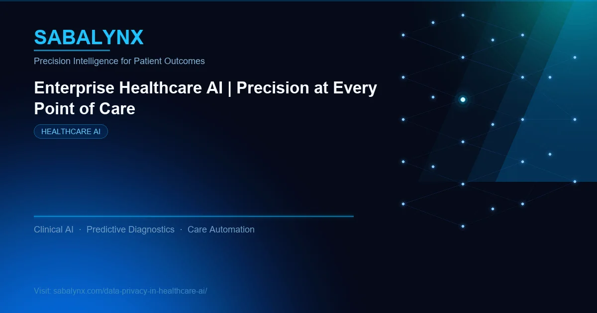 Data Privacy in Healthcare AI — Healthcare AI | Sabalynx Enterprise AI