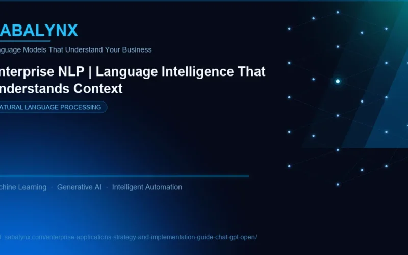 Enterprise Applications Strategy and Implementation Guide Chat Gpt Open — Natural Language Processing | Sabalynx Enterprise AI