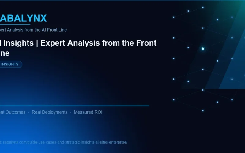 Guide Use Cases and Strategic Insights AI Sites Enterprise — AI Insights | Sabalynx Enterprise AI