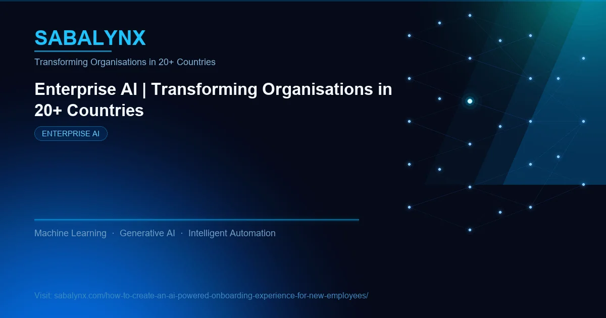 How to Create an AI Powered Onboarding Experience for New Employees — Enterprise AI | Sabalynx Enterprise AI