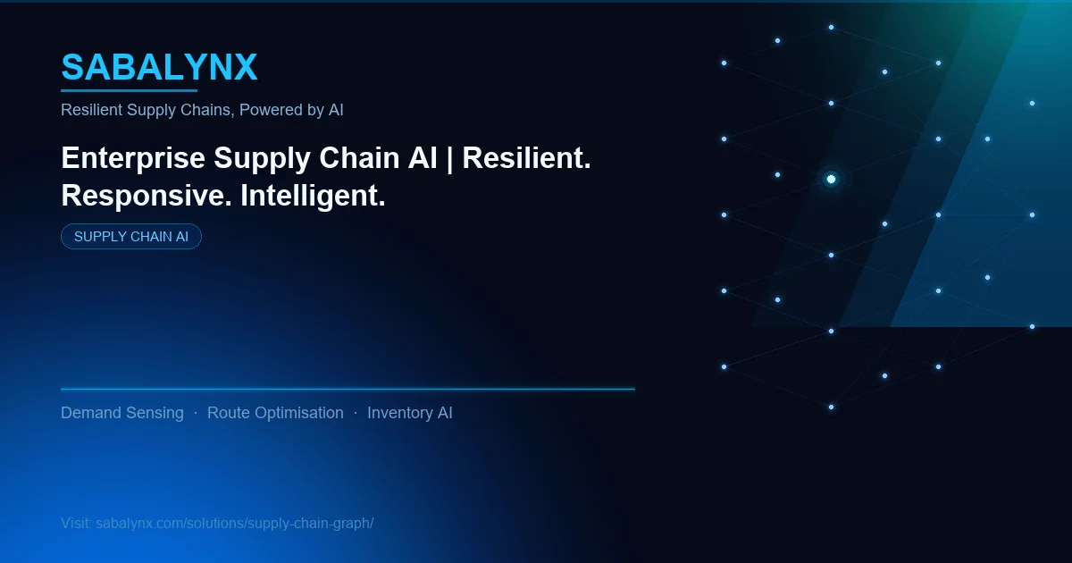 Supply Chain Graph — Supply Chain AI | Sabalynx Enterprise AI