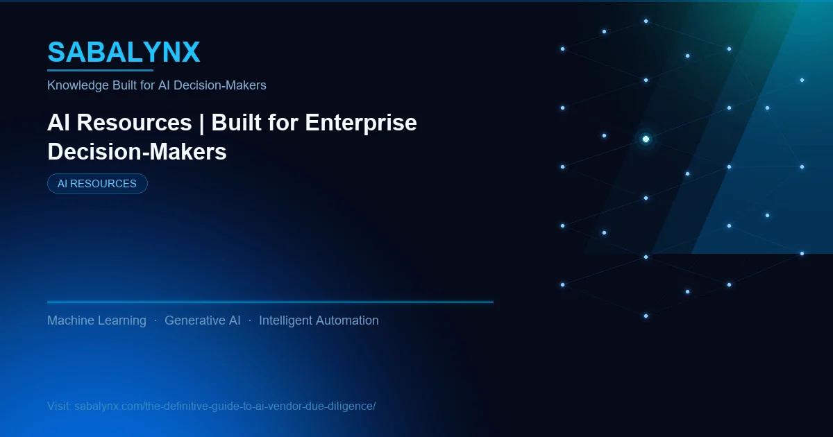 The Definitive Guide to AI Vendor Due Diligence — AI Resources | Sabalynx Enterprise AI