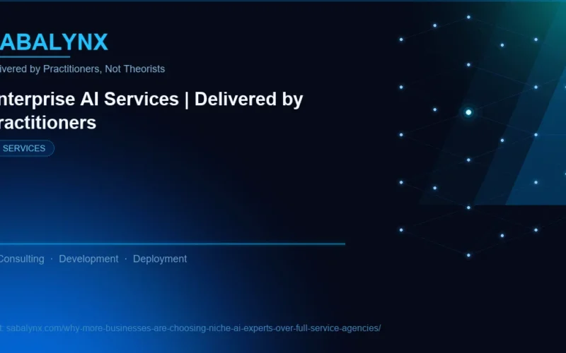 Why More Businesses Are Choosing Niche AI Experts Over Full Service Agencies — AI Services | Sabalynx Enterprise AI